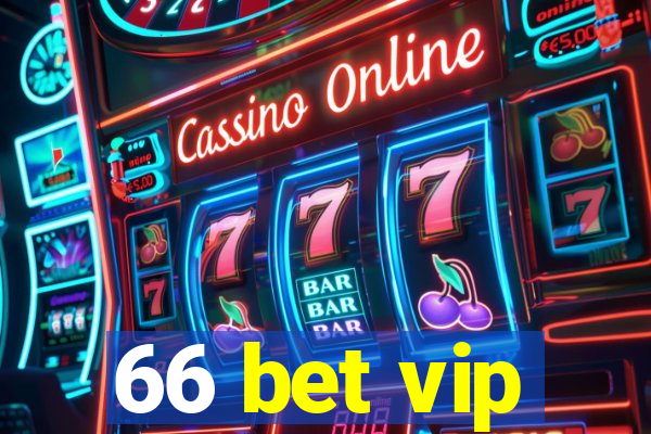 66 bet vip